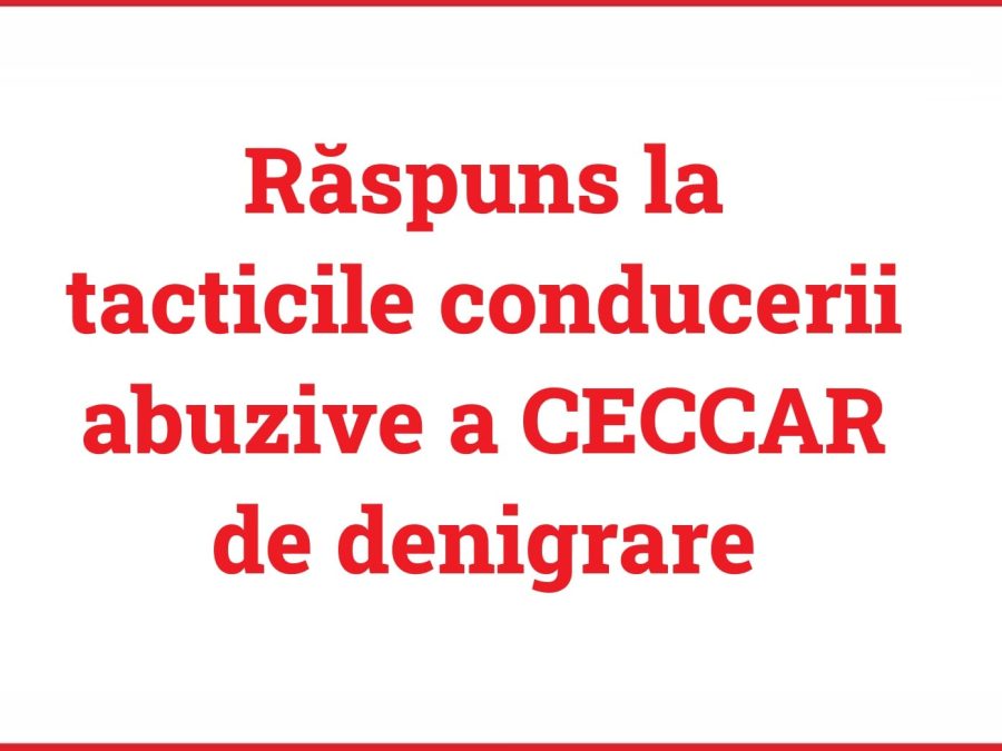 tacticile de denigrare ale conducerii abuzive a CECCAR