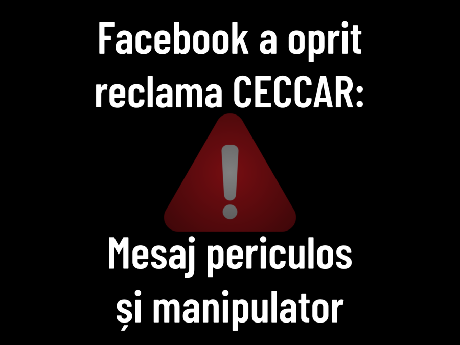 Facebook a oprit reclama CECCAR: Mesaj periculos și manipulator
