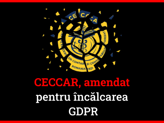 CECCAR a contestat în instanță amenda ANSPDCP pentru încălcarea GDPR, dar nu a transmis nicio informare membrilor săi despre sancțiune.